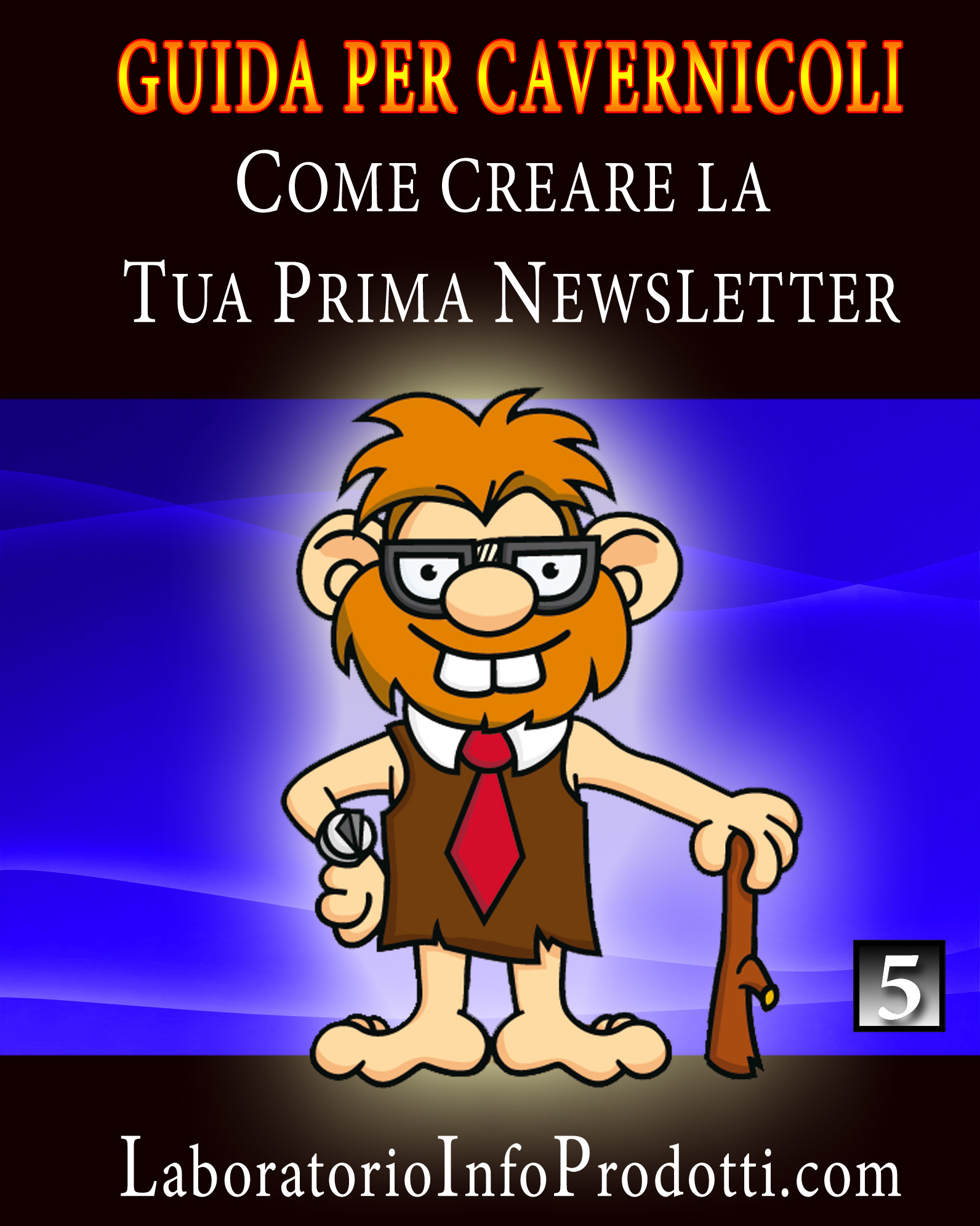 Cavernicolo 5 - La Newsletter